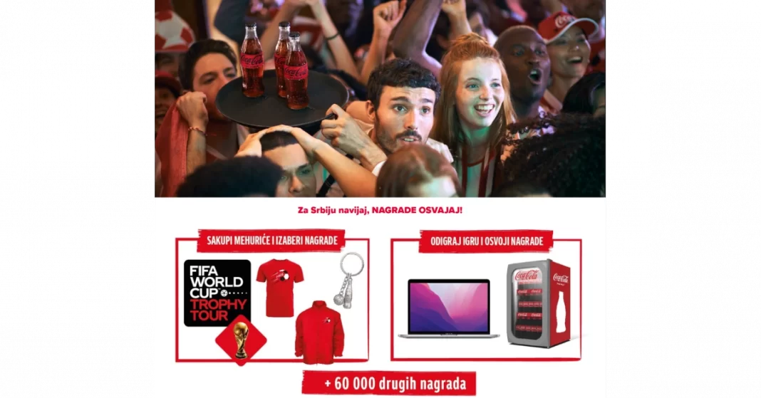 Coca-Cola nagradna igra 2022: Za Srbiju navijaj, nagrade osvajaj!