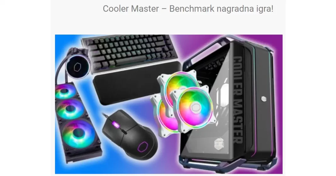 Benchmark igra nagradna igra 2023: Cooler Master nagrade