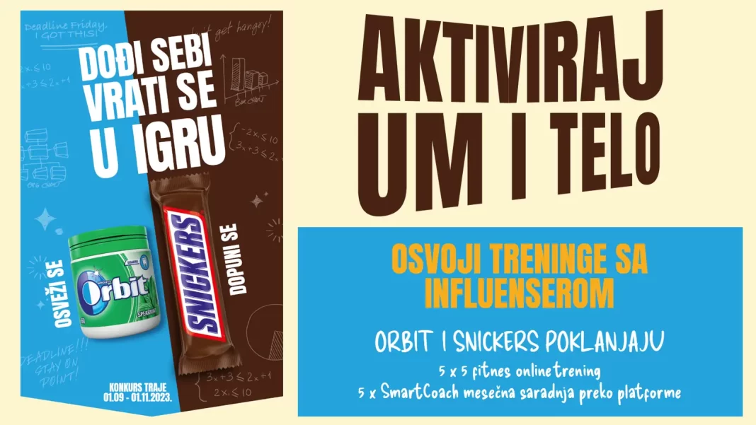 Orbit i Snickers nagradna igra: Aktiviraj svoj um i telo