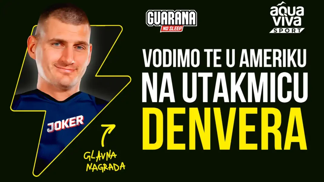 Guarana nagradna igra 2025: Vodimo te na utakmicu Denvera!