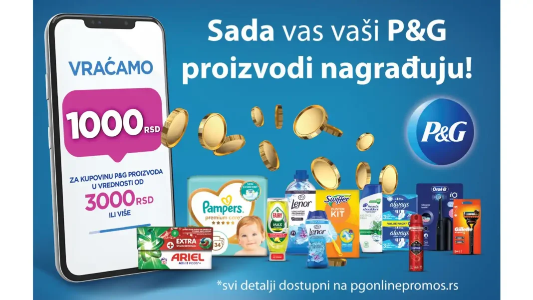 P&G kampanja: Povraćaj novca od 1.000 RSD!