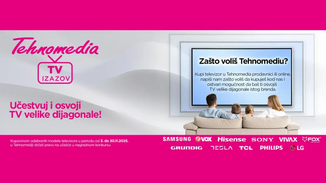 Tehnomedia TV izazov: Prilika da osvojiš TV velike dijagonale!