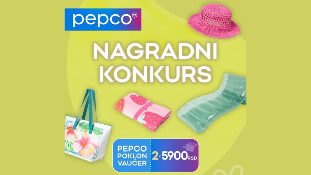 Pepco nagradna igra 2026: Pepco nagradni konkurs
