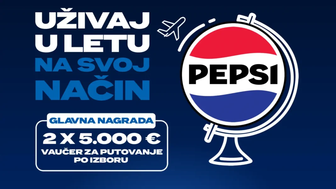 Pepsi nagradna igra 2026: Uživaj u letu na svoj način